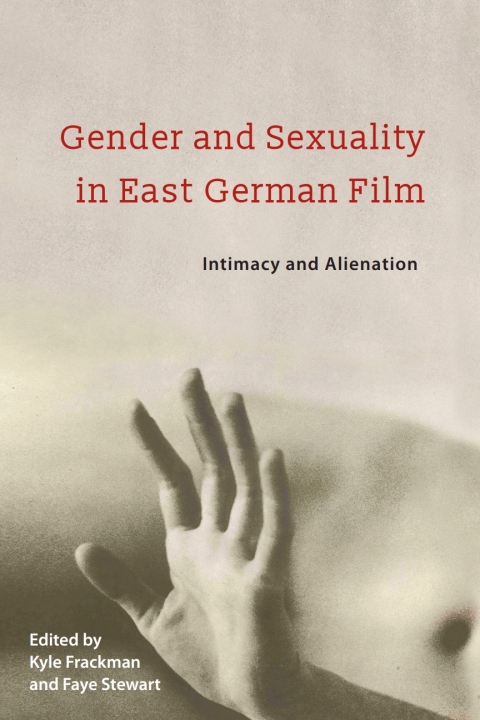 Cover image for book Gender and Sexuality in East German Film