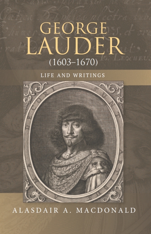 Cover image for book George Lauder (1603-1670): Life and Writings