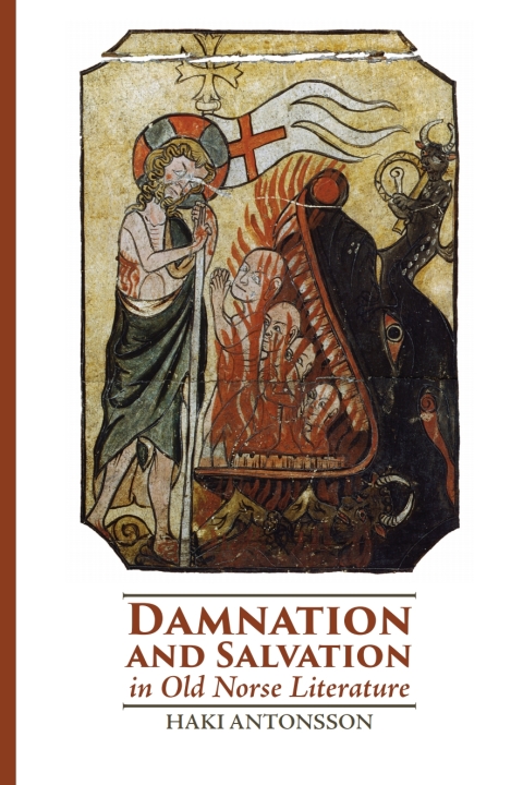 Cover image for book Damnation and Salvation in Old Norse Literature