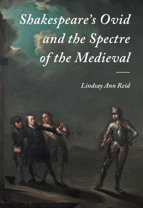 Cover image for book Shakespeare's Ovid and the Spectre of the Medieval