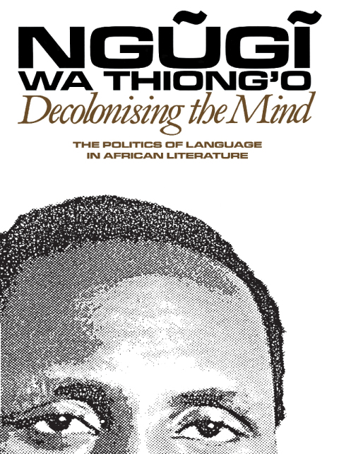 Decolonising the Mind 
