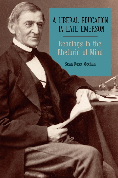 Cover image for book A Liberal Education in Late Emerson