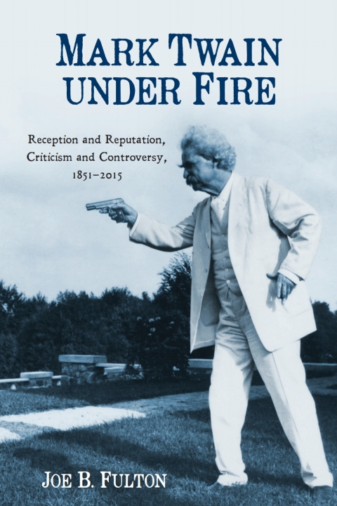 Cover image for book Mark Twain under Fire