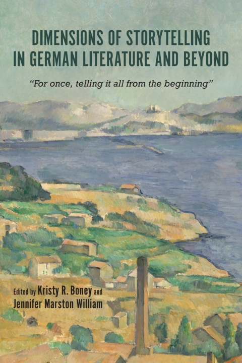 Cover image for book Dimensions of Storytelling in German Literature and Beyond