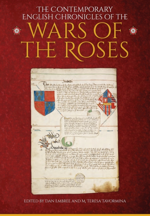 The Contemporary English Chronicles of the Wars of the Roses 