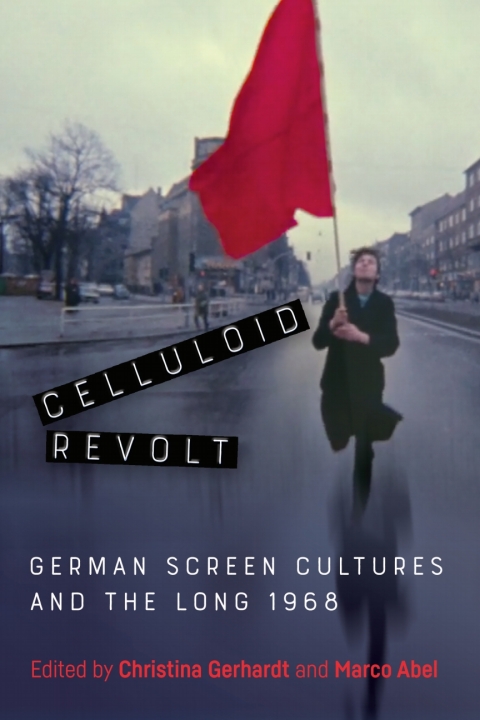 Cover image for book Celluloid Revolt