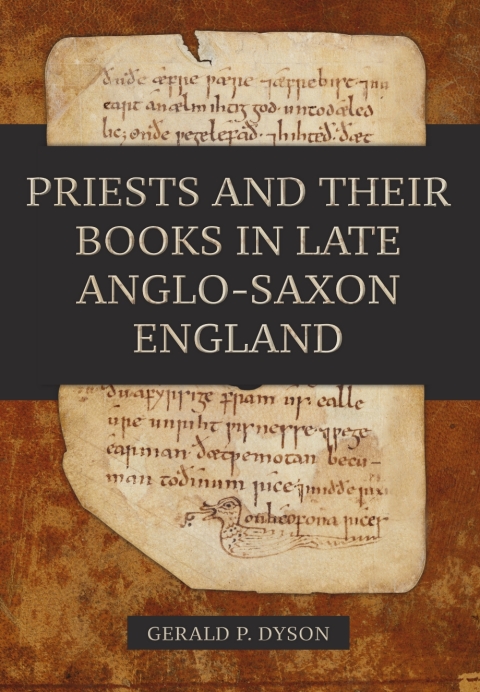 Cover image for book Priests and their Books in Late Anglo-Saxon England