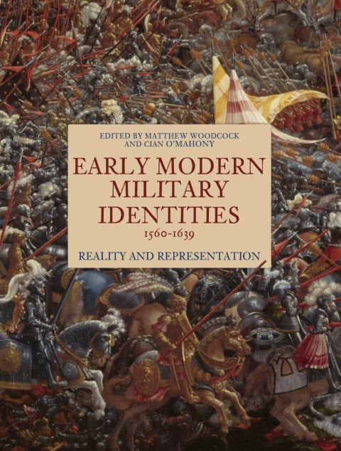 Early Modern Military Identities, 1560-1639