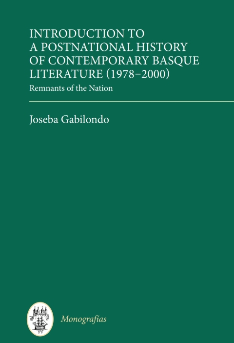 Cover image for book Introduction to a Postnational History of Contemporary Basque Literature (1978-2000)
