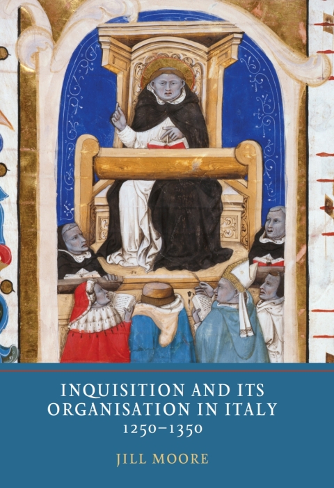 Cover image for book Inquisition and its Organisation in Italy, 1250-1350