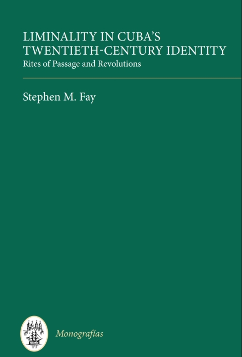 Cover image for book Liminality in Cuba's Twentieth-Century Identity