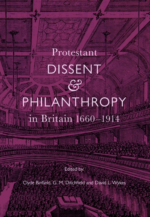 Cover image for book Protestant Dissent and Philanthropy in Britain, 1660-1914