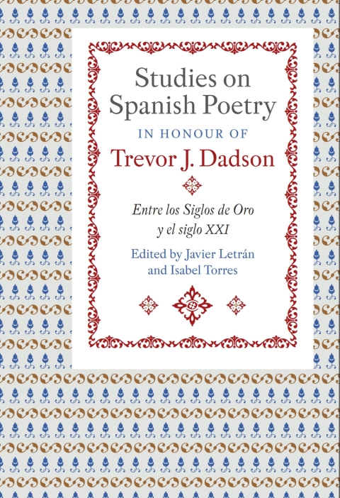 Cover image for book Studies on Spanish Poetry in Honour of Trevor J. Dadson