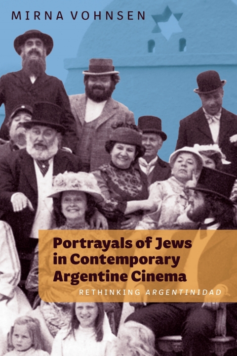 Cover image for book Portrayals of Jews in Contemporary Argentine Cinema