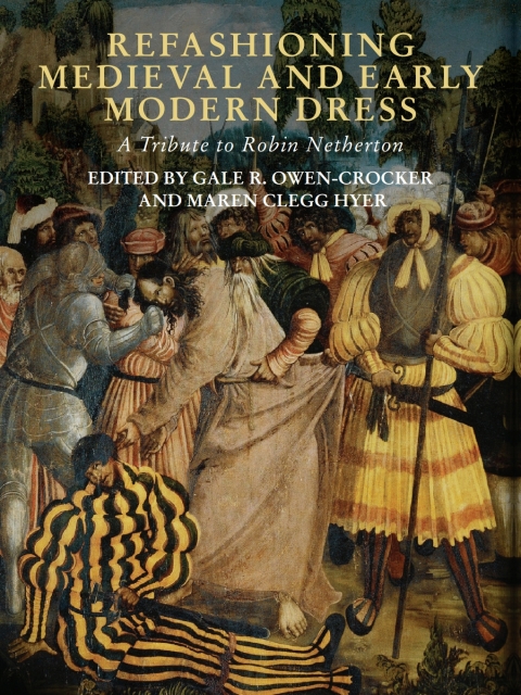 Cover image for book Refashioning Medieval and Early Modern Dress