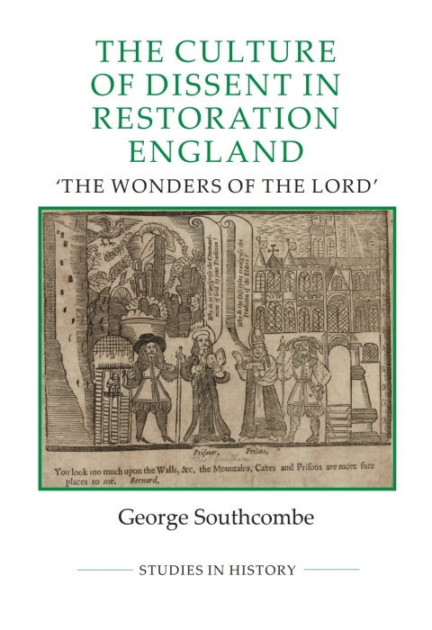 The Culture of Dissent in Restoration England 