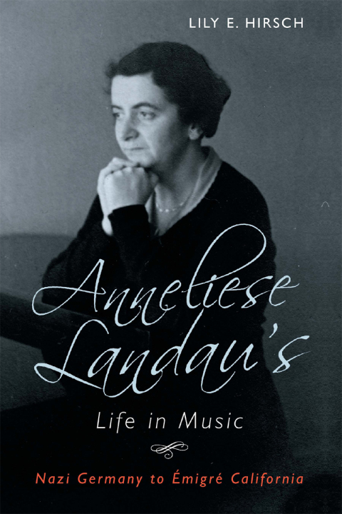 Cover image for book Anneliese Landau's Life in Music