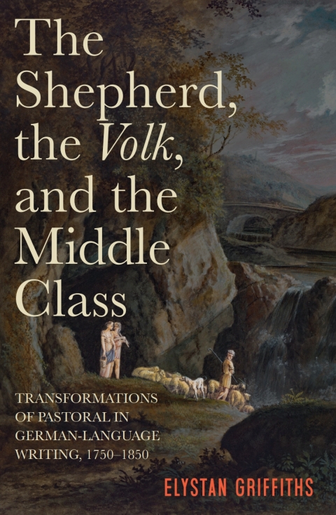Cover image for book The Shepherd, the <I>Volk</I>, and the Middle Class