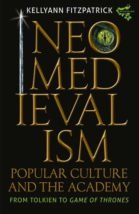 Cover image for book Neomedievalism, Popular Culture, and the Academy