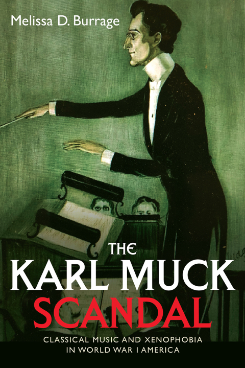 Cover image for book The Karl Muck Scandal
