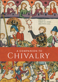 Cover image: A Companion to Chivalry 1st edition 9781783273720