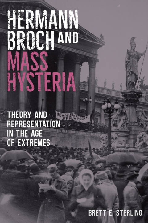 Cover image for book Hermann Broch and Mass Hysteria