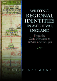Cover image: Writing Regional Identities in Medieval England 1st edition 9781843845683