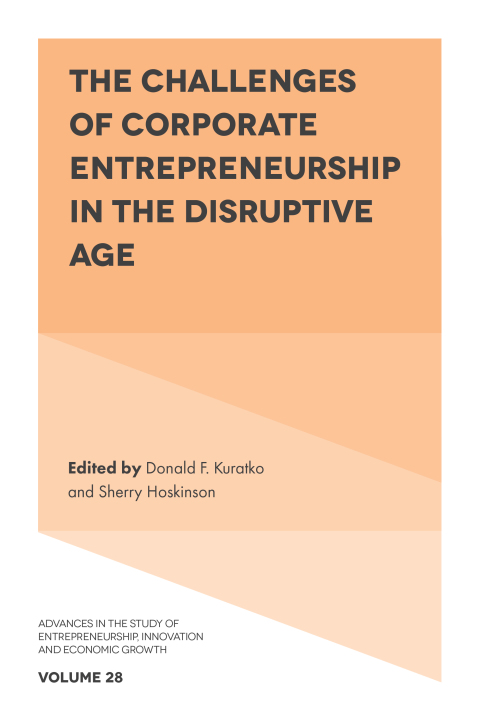 Cover image for book The Challenges of Corporate Entrepreneurship in the Disruptive Age