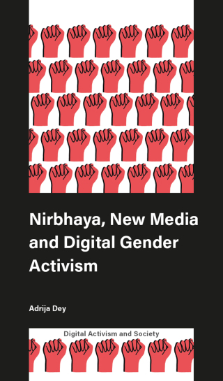 Nirbhaya, New Media and Digital Gender Activism