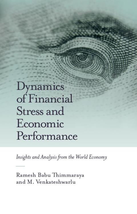 Cover image for book Dynamics of Financial Stress and Economic Performance