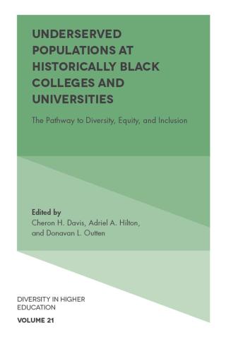 Underserved Populations at Historically Black Colleges and Universities