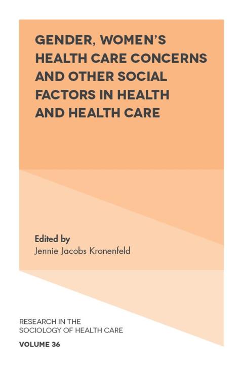 Cover image for book Gender, Women's Health Care Concerns and Other Social Factors in Health and Health Care