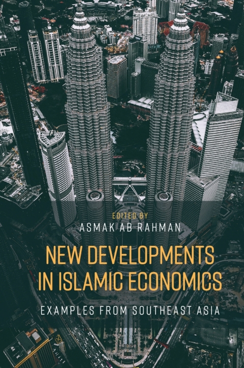 New Developments in Islamic Economics 