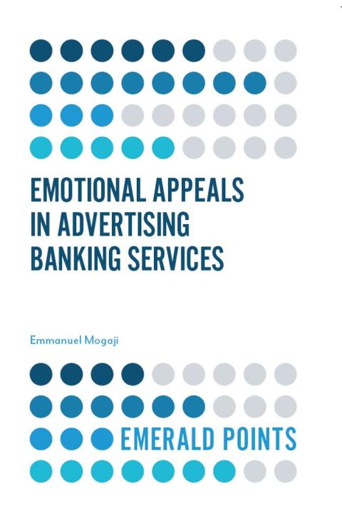Cover image for book Emotional Appeals in Advertising Banking Services