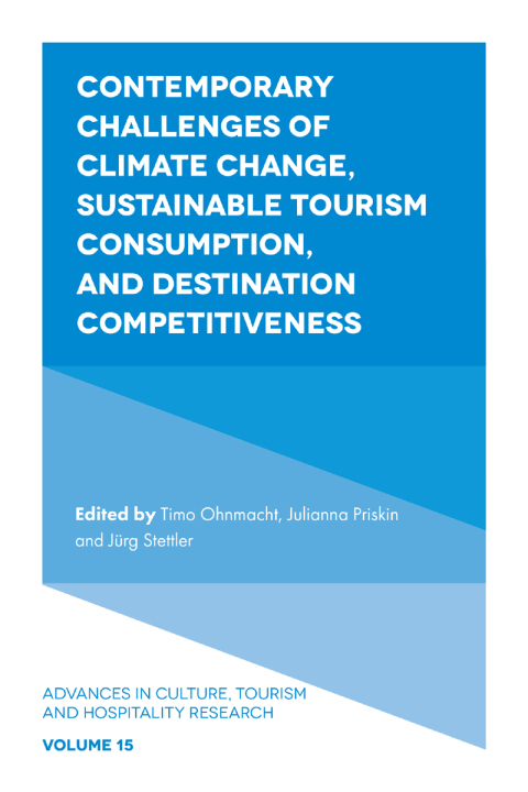 Cover image for book Contemporary Challenges of Climate Change, Sustainable Tourism Consumption, and Destination Competitiveness