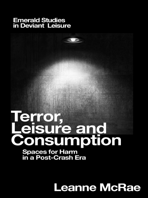 Cover image for book Terror, Leisure and Consumption