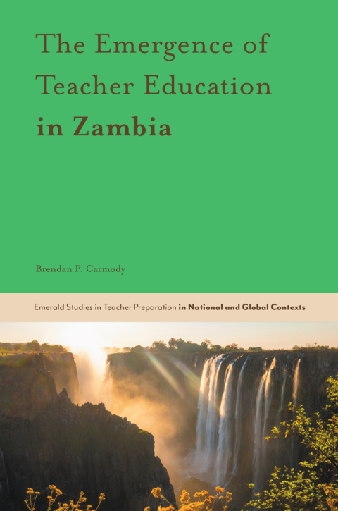Cover image for book The Emergence of Teacher Education in Zambia