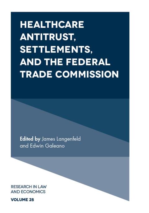 Cover image for book Healthcare Antitrust, Settlements, and the Federal Trade Commission