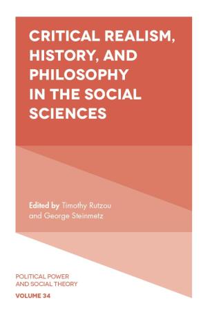 Critical Realism, History, and Philosophy in the Social Sciences