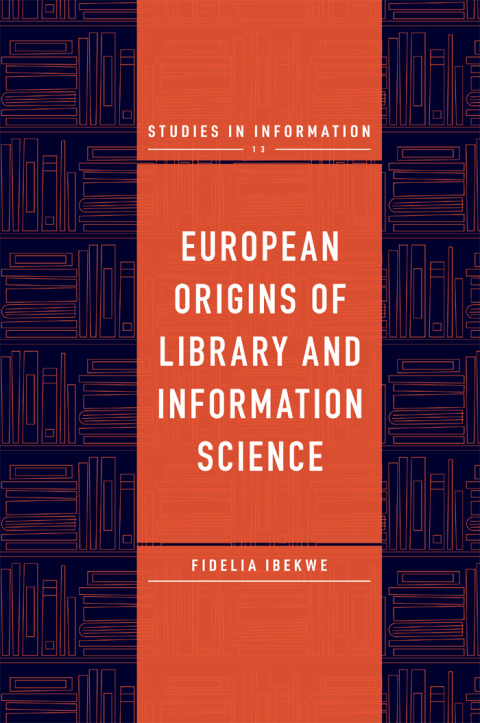 Cover image for book European Origins of Library and Information Science