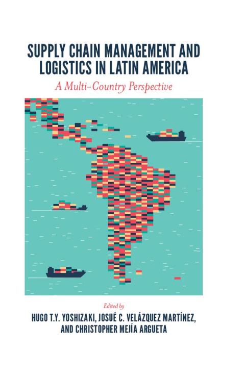 Cover image for book Supply Chain Management and Logistics in Latin America