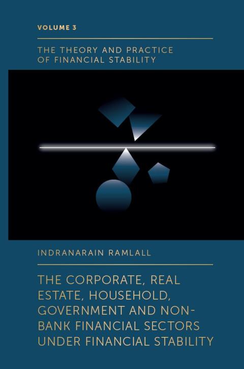 Cover image for book The Corporate, Real Estate, Household, Government and Non-Bank Financial Sectors Under Financial Stability