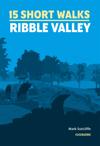 15 Short Walks in the Ribble Valley