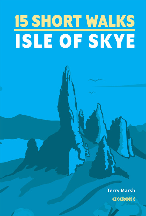 15 Short Walks on the Isle of Skye 