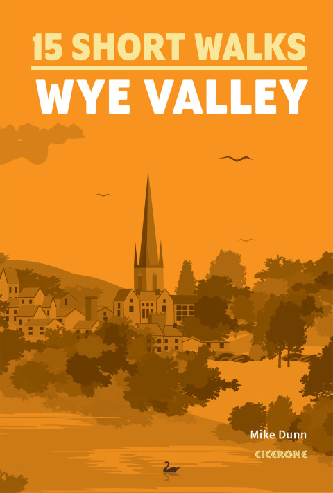 Cover image for book 15 Short Walks in the Wye Valley