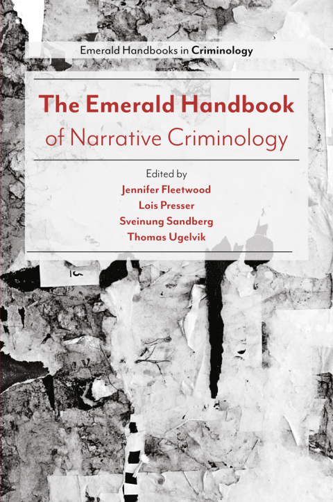Cover image for book The Emerald Handbook of Narrative Criminology