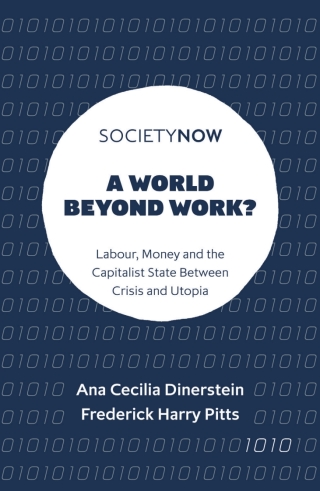 A World Beyond Work?
