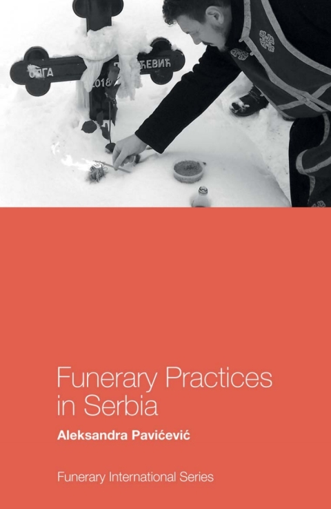 Funerary Practices in Serbia 