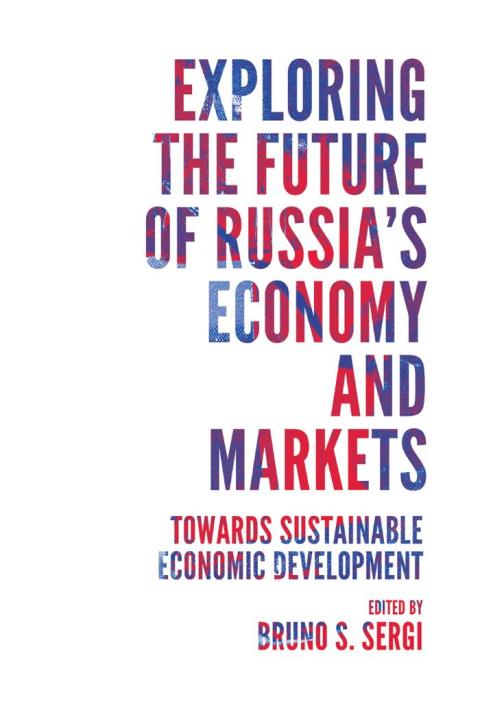Cover image for book Exploring the Future of Russia's Economy and Markets