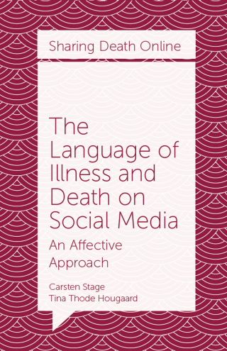 The Language of Illness and Death on Social Media